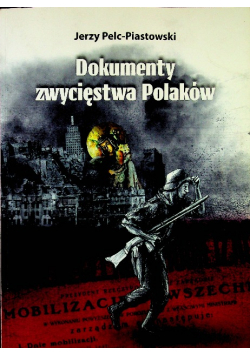Dokumenty zwycięstwa Polaków