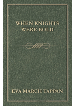 When Knights Were Bold