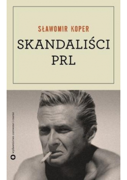 Skandaliści PRL