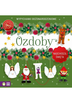 Nadchodzą Święta Ozdoby Wypychanki
