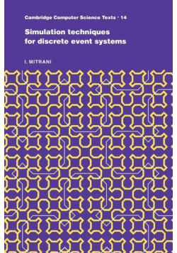 Simulation Techniques for Discrete Event Systems