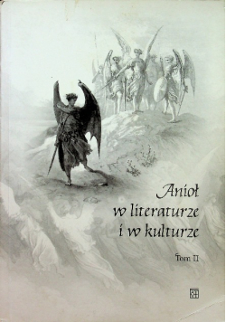 Anioł w literaturze i kulturze Tom II