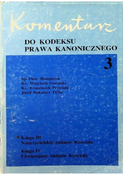 Komentarz do kodeksu prawa kanonicznego Tom 3