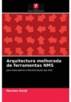 Arquitectura melhorada de ferramentas NMS