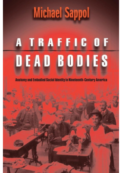 A Traffic of Dead Bodies