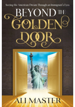 Beyond the Golden Door