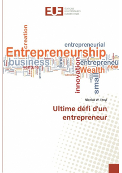 Ultime défi d'un entrepreneur