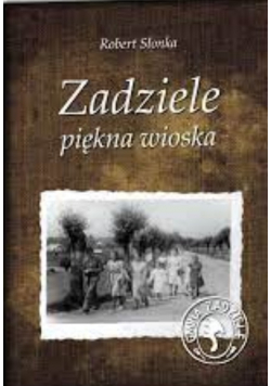 Zadziele piękna wioska