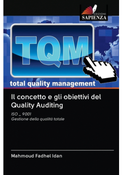 Il concetto e gli obiettivi del Quality Auditing