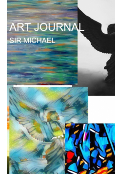 Sir Michael  mixed medium Art Journal