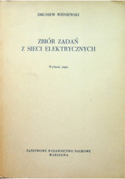 Zbiór zadań z sieci elektrycznych