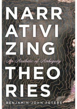 Narrativizing Theories