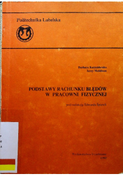 Podstawy rachunku błędów w pracowni fizycznej