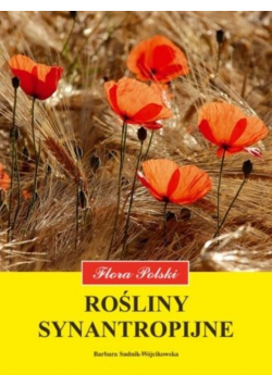 Flora Polski Rośliny synantropijne