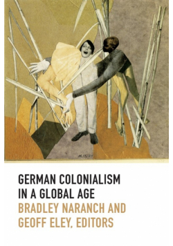 German Colonialism in a Global Age