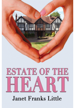Estate of the Heart