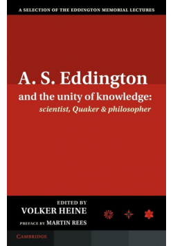 A.S. Eddington and the Unity of Knowledge