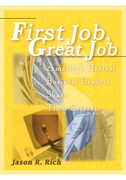 First Job, Great Job
