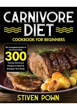 Carnivore Diet Cookbook for Beginners
