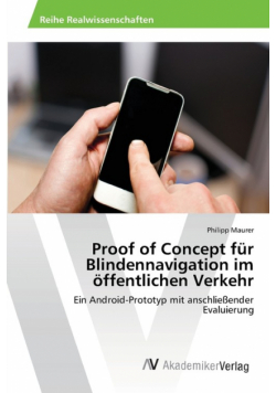 Proof of Concept für Blindennavigation im öffentlichen Verkehr