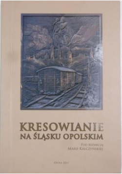 Kresowianie na śląsku opolskim