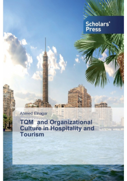 TQM and Organizational Culture in Hospitality and Tourism