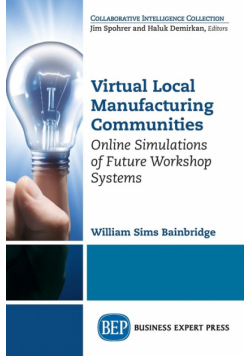 Virtual Local Manufacturing Communities