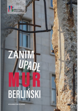 Zanim upadł mur berliński