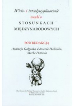 Wielo i interdyscyplinarność nauki o stosunkach międzynarodowych