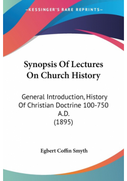 Synopsis Of Lectures On Church History