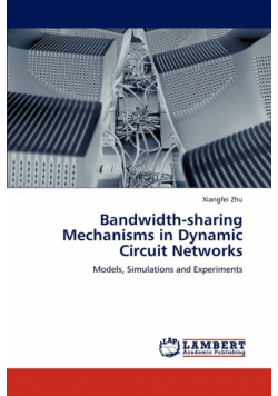 Bandwidth-Sharing Mechanisms in Dynamic Circuit Networks