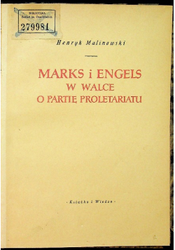 Marks i Engels w walce o partię proletariatu