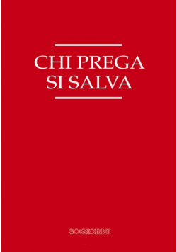 Chi prega si salva