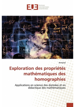 Exploration des propriétés mathématiques des homographies