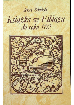 Książka w Elblągu do roku 1772