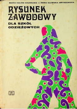 Rysunek zawodowy dla szkół odzieżowych