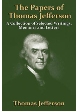 The Papers Of Thomas Jefferson