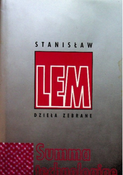 Summa Technologiae Dzieła zebrane Stanisław Lem