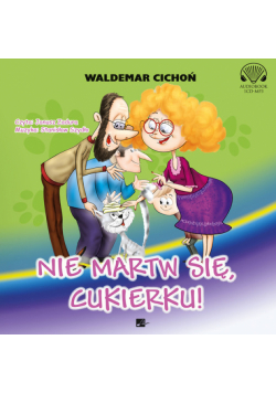 Nie martw się Cukierku