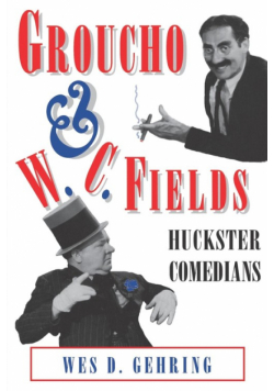 Groucho and W. C. Fields