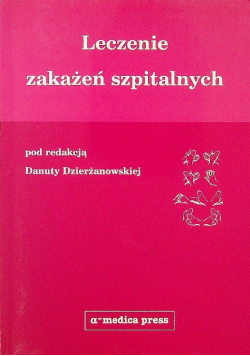 Leczenie zakażeń szpitalnych