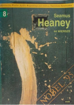 Seamus Heaney 44 wiersze