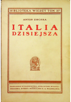 Italia dzisiejsza 1938 r.