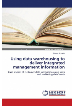 Using data warehousing to deliver integrated management information