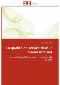 La qualité de service dans le réseau internet