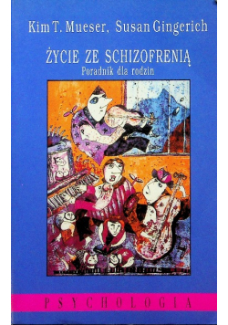 Życie ze schizofrenią