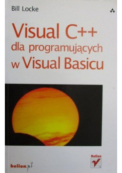 Visual C + + dla programujących w Visual Basicu