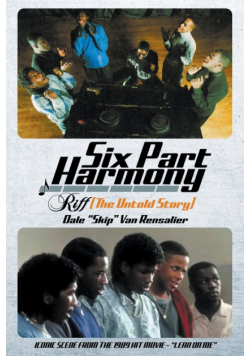 Six Part Harmony - Riff (The Untold Story)