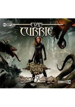 Atlantis Rising T.1 Rycerze Atlantydy audiobook