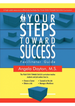 Your Steps Toward Success Facilitator Guide